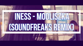 Iness - Modliszka (Soundfreaks Remix) Nowość Disco Polo 2018