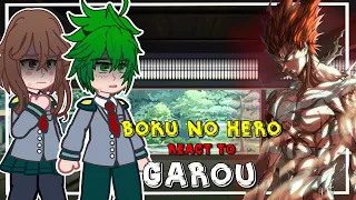 Boku no Hero (MHA) React to Garou || One Punch-Man - Gacha react
