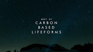 Best of Carbon Based Lifeforms