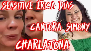 sensitive Érica dias detona famosa por morte gallote de 25.000 charlatona cantora Simony