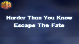 Harder Than You Know [ Karaoke Version ] Escape The Fate