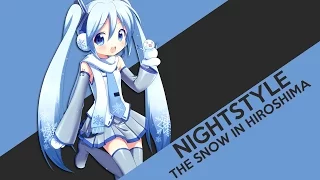 Nightstyle - The Snow In Hiroshima