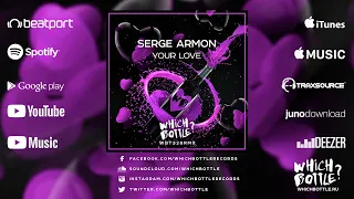 Serge Armon - Your Love (Radio Edit)