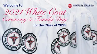 2022 White Coat Ceremony & Family Day