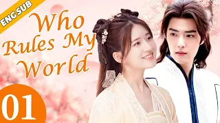 [Eng Sub] Who Rules My World EP01 | Chinese drama | Romance love | Xiao Zhan, Zhao Lusi