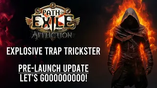 PoE 3.23 | Explosive Trap Trickster Pre-Launch Update | Ascendancies???