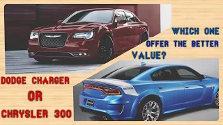 Which is A Better Buy (Dodge Charger or the Chrysler 300)?