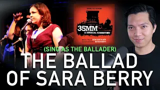 The Ballad Of Sara Berry (Ensemble Part Only - Karaoke) - 35MM: A Musical Exhibition