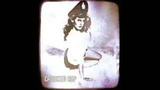 Lana Del Rey - Crooked Cop (Full Version, non acapella)