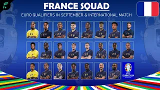 FRANCE 🇨🇵 SQUAD OFFICIAL - EURO 2024 Qualifiers & International Match in September 2023