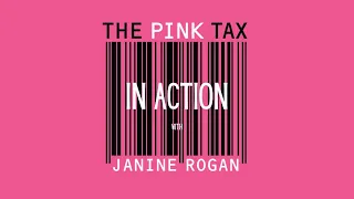 The Pink Tax In Action - with Janine Rogan, CPA - Shopper's Drug Mart