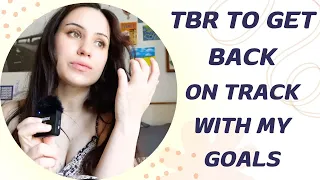TBR to get back on track with my goals