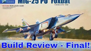 Kitty Hawk MiG-25PU Build Review - Part 6: The Finished Product