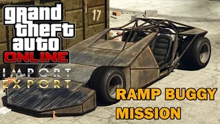 GTA V Online Import Export Special Vehicle Mission Ramp Buggy #1