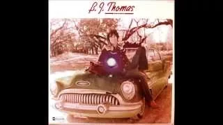 (Hey Won't You Play) Another Somebody Done Somebody Wrong Song , B. J. Thomas , 1975