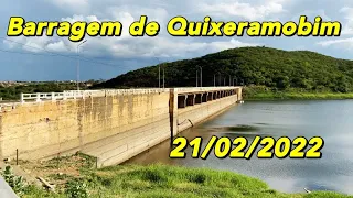 BARRAGEM DE QUIXERAMOBIM - CEARÁ DADOS ATUALIZADOS 21/02/2022 ESTÁ SECANDO!
