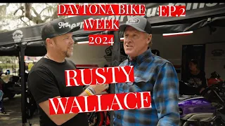 Daytona Bike Week 2024. Rusty Wallace. High-End Custom Motorcycles. Ep.2