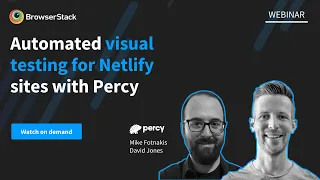 [Webinar] Automated visual testing for Netlify sites with Percy