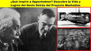 La Brillantez y Controversia de JLIUS ROBERT OPPENHEIMER: ¿Quién Fue  el Padre de la BOMBA ATÓMICA?