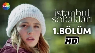 İstanbul Sokakları 1.Bölüm ᴴᴰ