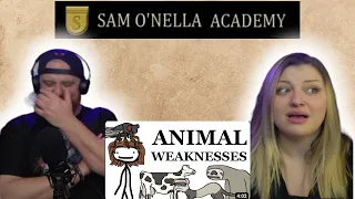 Animal Weaknesses @SamONellaAcademy | HatGuy & @gnarlynikki React