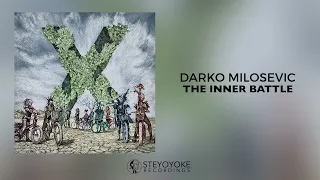 Darko Milosevic - The Inner Battle (Original Mix)