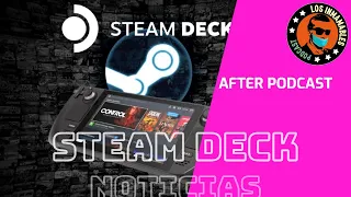 EL AFTER PODCAST: Steam Deck