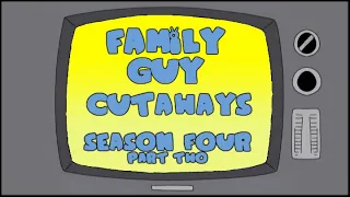 Family Guy Cutaways Season 4 Part 2