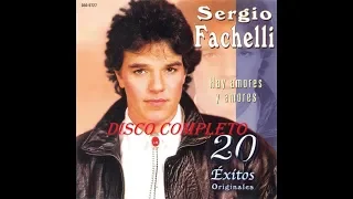 SERGIO FACHELLI  - 20 ÉXITOS (Disco Completo)