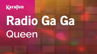 Radio Ga Ga - Queen | Karaoke Version | KaraFun