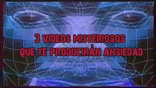 3 Videos Misteriosos Que Te Producirán Ansiedad