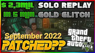 Cayo Perico! SOLO Gold & Replay Glitch ! Best Method in September 2022 ! Still Work?