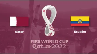 FIFA World Cup Qatar 2022 | Qatar vs Ecuador | National Anthems ( Fifa versions )