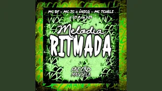 Melodia Ritmada (feat. MC BF)