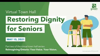 Restoring Dignity to Seniors Town Hall - May 15, 2021