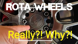 Are Rota Wheels THAT Bad?!