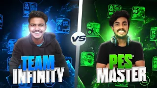 TEAM INFINITY 🆚 PES MASTER 😍🔥 ||  പണ്ടത്തെ ആശാനുമായി ഏറ്റുമുട്ടിയപ്പോൾ🥶🔥