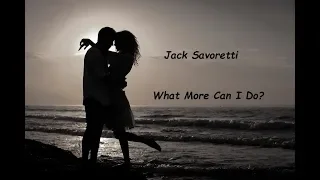 Jack Savoretti - What More Can I Do (HQ)