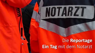 Ein Tag mit dem Notarzt - die Reportage