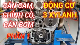 Cân cam, chỉnh cò, cân bơm cao áp trên động cơ 3 xylanh (phần 1) @KENHKIENTHUCOTO