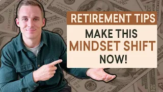 This Mindset Shift Will Transform Your Retirement