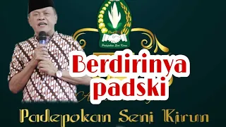 Cerita Singkat terbentuknya Padepokan Seni Kirun