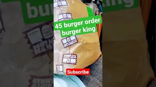 🥞🥞 45 burger का order  आ गया | 🥞🥞 zomato burger order burger king #zomatodelivery #shorts