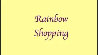 Rainbow Shopping