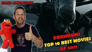 Drumdums TOP 10 BEST MOVIES OF 2017