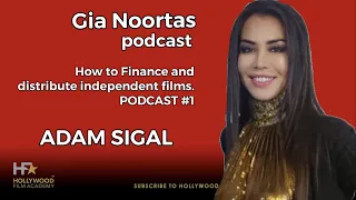 How to Finance and distribute independent films. PODCAST #1