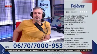 Paláver (2024-05-24) - HÍR TV