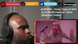 Aurora - Some Type Of Skin (Live Performance) | REACTION