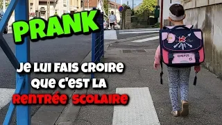 ✏️ PRANK ✏️ JE LUI FAIT CROIRE que c'est la RENTRÉE SCOLAIRE [BACK TO SCHOOL]