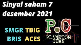 REKOMENDASI SAHAM 7 DESEMBER 2021 | broker summary tutup susah trading??| sinyal saham